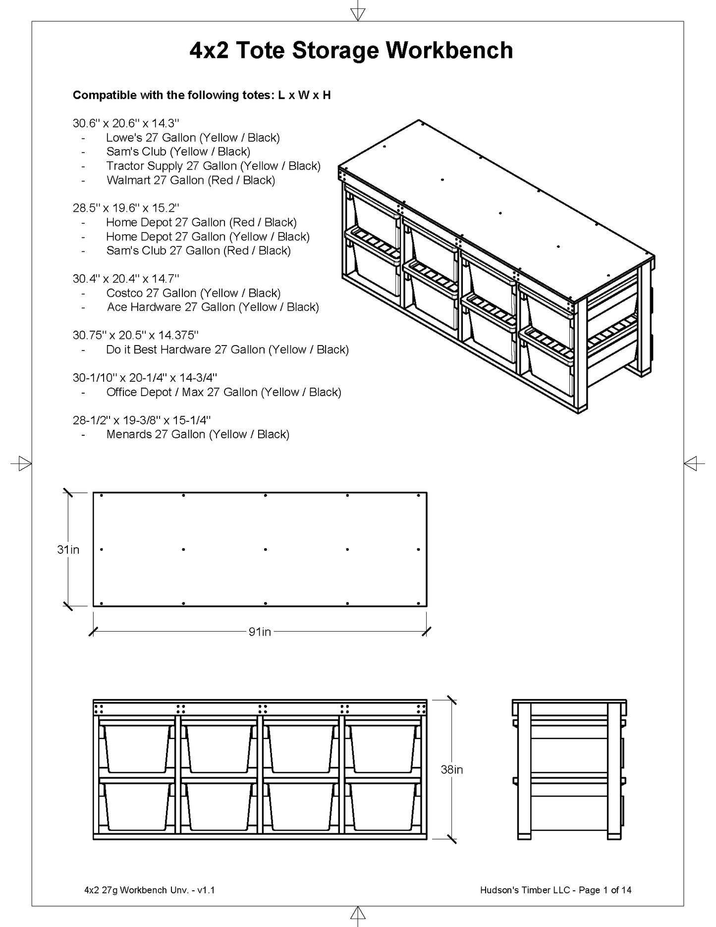 4x2 27 gallon tote storage workbench pdf plans that hold 8 totes. Compatibility and workbench dimensions shown 91" wide