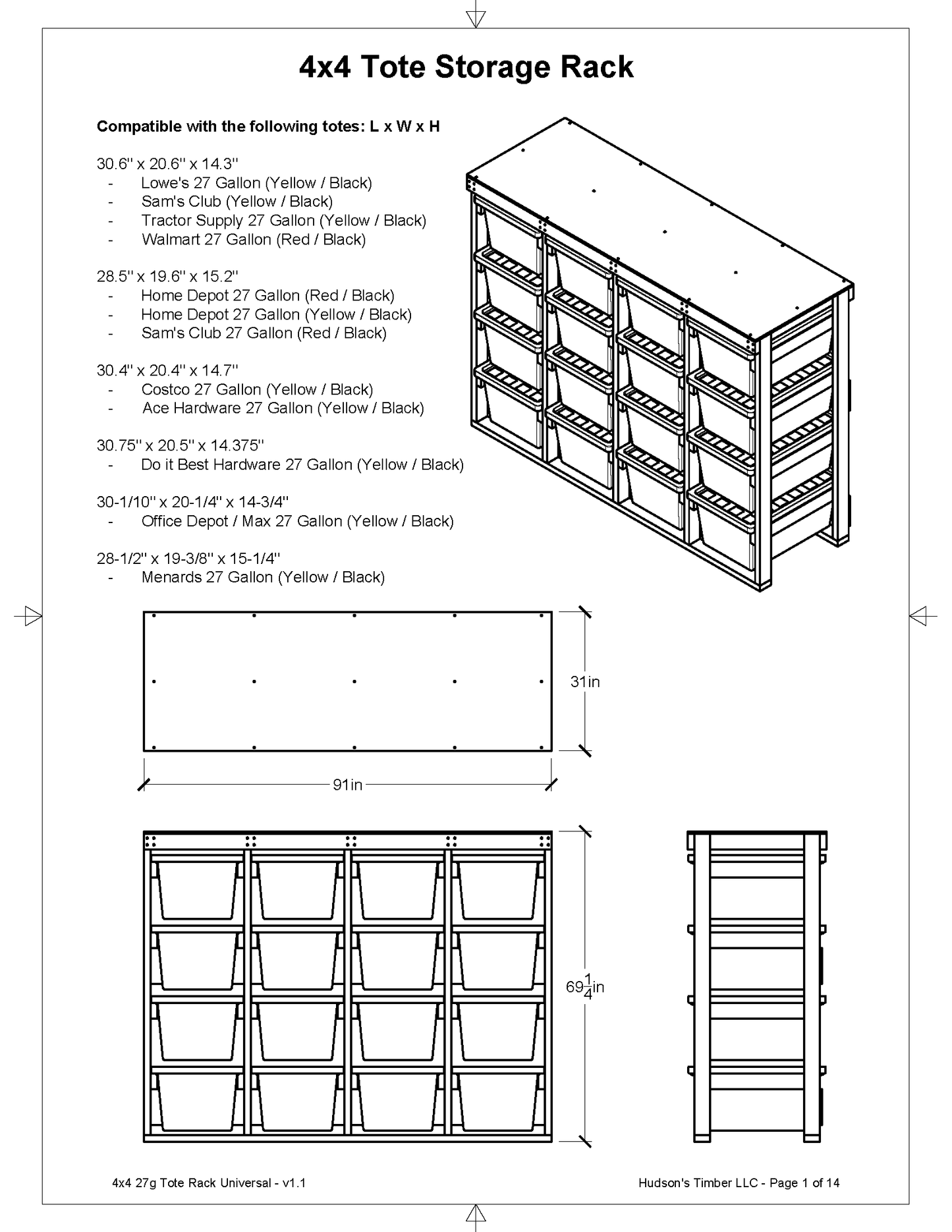 27 gallon tote storage rack compatibility list. Works with Lowes, Costco, Sams Club, Home Depot, Menards, Tractor Supply and more 4x4 model shown