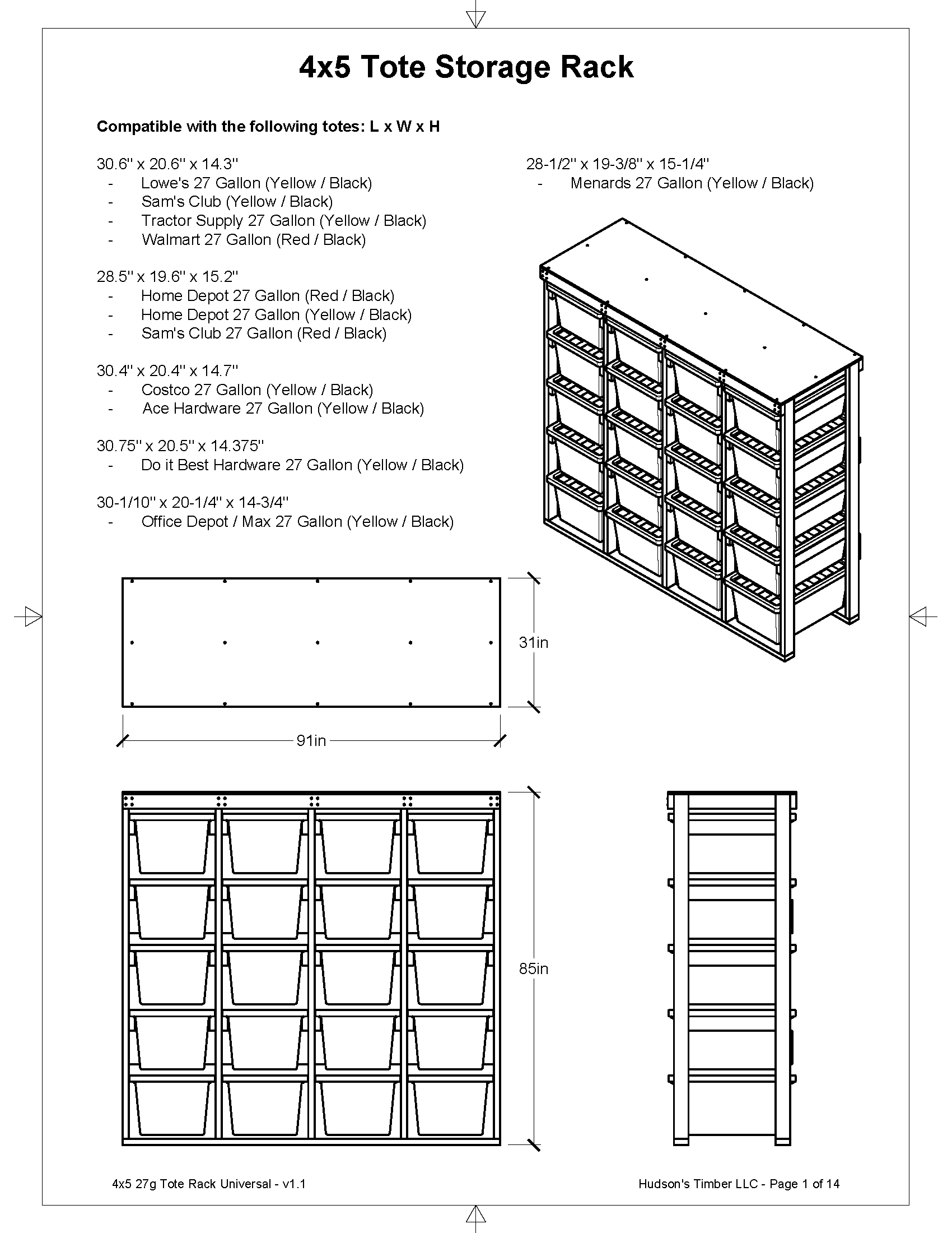 27 gallon tote storage rack compatibility list. Works with Lowes, Costco, Sams Club, Home Depot, Menards, Tractor Supply and more 4x5 model shown